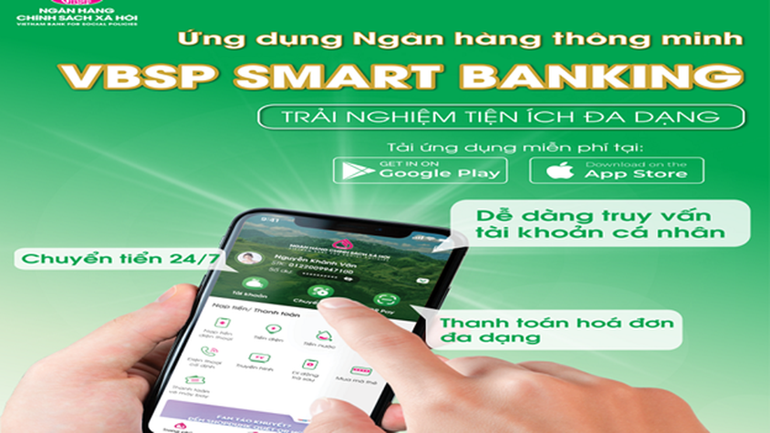 NHIỀU TIỆN ÍCH MỚI TRÊN ỨNG DỤNG VBSP SMARTBANKING