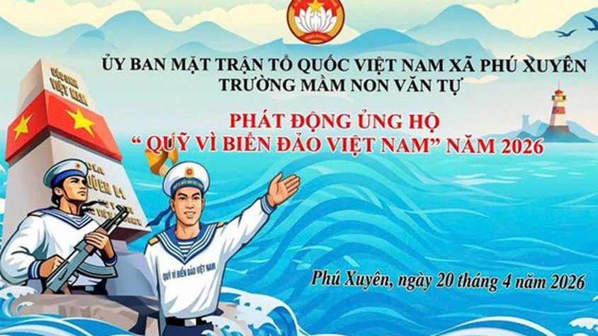Các trường học trên địa bàn xã Phú Xuyên ủng hộ
Quỹ “Vì biển đảo Việt Nam” năm 2026