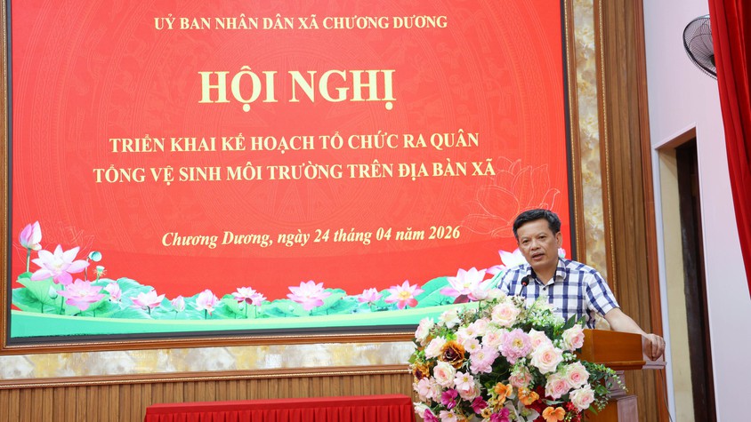 UBND xã Chương Dương triển khai Kế hoạch Tổng vệ sinh môi trường dịp nghỉ lễ 30/4 và 01/5 năm 2026