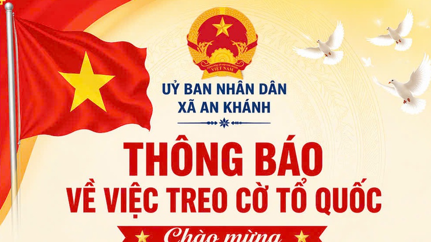 Thông báo về việc treo cờ Tổ quốc chào mừng kỷ niệm 51 năm ngày giải phóng miền Nam, thống nhất đất nước và 140 năm Quốc tế Lao động 01/5