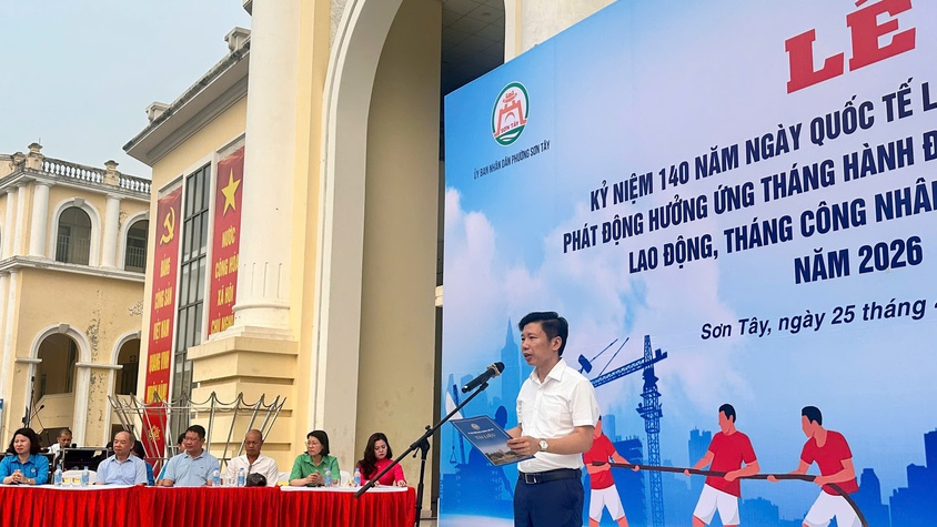 SƠN TÂY PHÁT ĐỘNG THÁNG CÔNG NHÂN VÀ THÁNG HÀNH ĐỘNG VỀ AN TOÀN VỆ SINH LAO ĐỘNG NĂM 2026