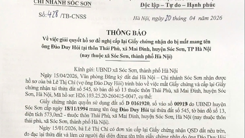 THÔNG BÁO GIẢI QUYẾT HỒ SƠ ĐỀ NGHỊ CẤP LẠI GCN DO BỊ MẤT MANG TÊN ÔNG ĐÀO DUY HỎI TẠI THÔN THÁI PHÙ, XÃ MAI ĐÌNH, HUYỆN SÓC SƠN, TP HÀ NỘI (NAY THUỘC XÃ SÓC SƠN, TP HÀ NỘI)