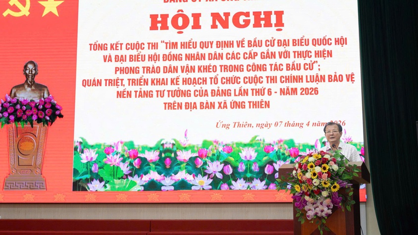 Xã Ứng Thiên tổng kết cuộc thi tìm hiểu quy định bầu cử và triển khai cuộc thi chính luận bảo vệ nền tảng tư tưởng của Đảng lần thứ VI năm 2026