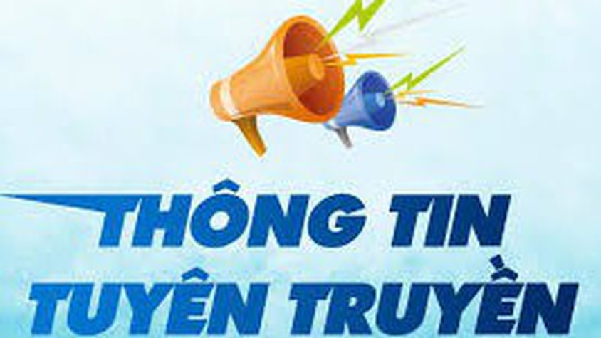 Tuyên truyền nội dung thông tin cơ sở Tuần 16