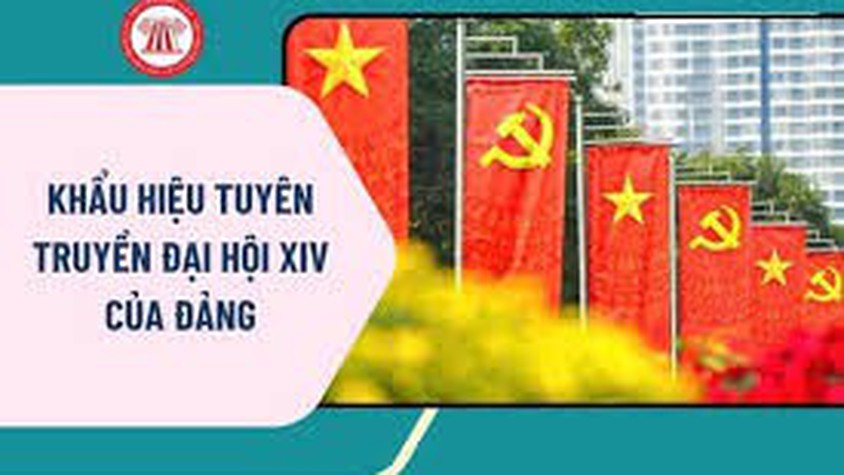 Các khẩu hiệu tuyên truyền trong nhiệm kỳ Đại hội XIV của Đảng