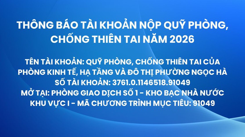 Thông báo tài khoản nộp Quỹ Phòng, chống thiên tai năm 2026