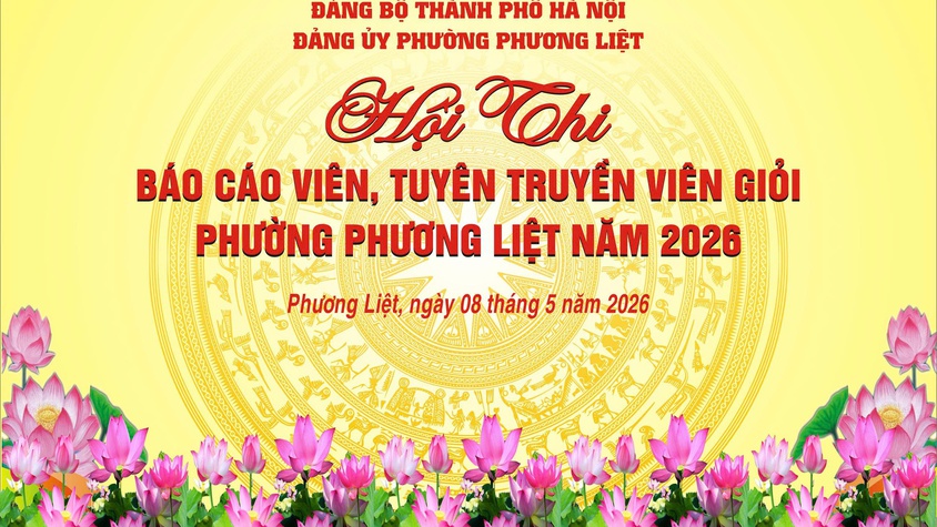 Phường Phương Liệt tích cực chuẩn bị vòng Chung khảo Hội thi Báo cáo viên, tuyên truyền viên giỏi năm 2026