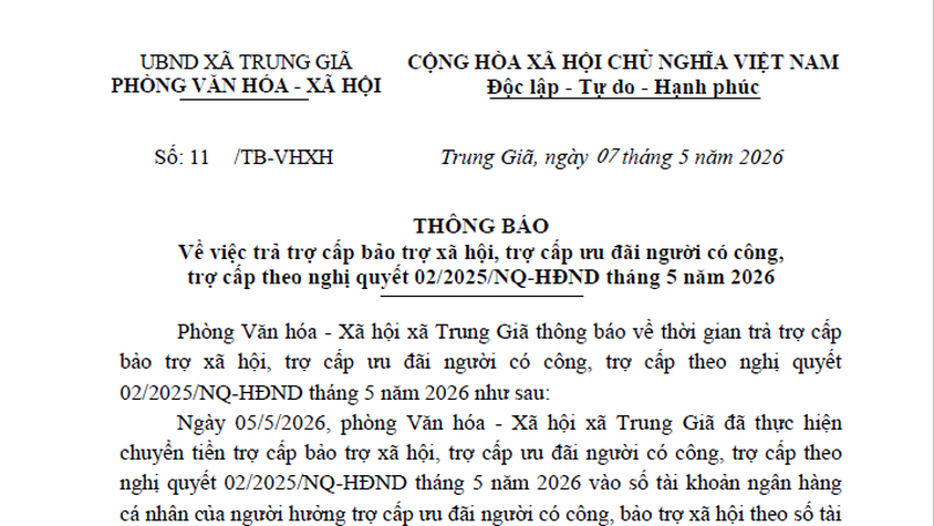 THÔNG BÁO
Về việc trả trợ cấp bảo trợ xã hội, trợ cấp ưu đãi người có công, trợ cấp theo nghị quyết 02/2025/NQ-HĐND tháng 5 năm 2026