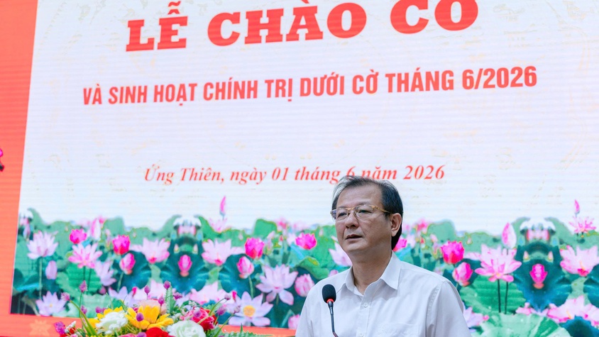 LỄ CHÀO CỜ VÀ SINH HOẠT CHÍNH TRỊ DƯỚI CỜ THÁNG 6/2026 QUYẾT LIỆT ĐỔI MỚI, NÂNG CAO HIỆU QUẢ THỰC THI NHIỆM VỤ