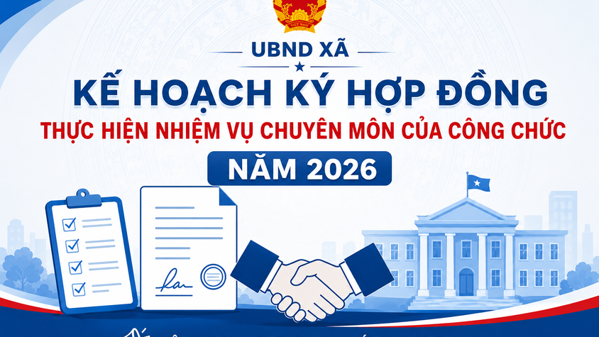 Kế hoạch Ký hợp đồng thực hiện nhiệm vụ của công chức chuyên môn năm 2026.