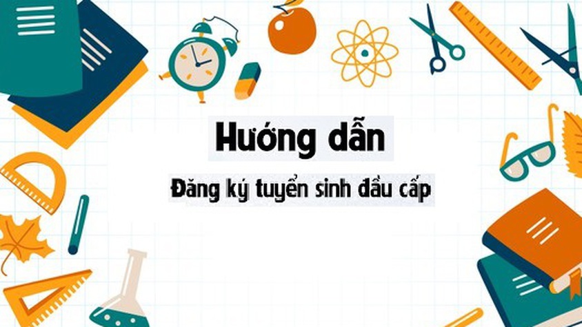 Hà Nội vận hành thử nghiệm hệ thống đăng ký tuyển sinh trực tuyến có ứng dụng bản đồ GIS vào các trường mầm non, lớp 1, lớp 6 năm học 2026-2027