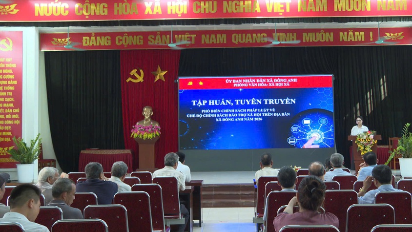 ỦY BAN NHÂN DÂN XÃ ĐÔNG ANH TỔ CHỨC TẬP HUẤN, TUYÊN TRUYỀN CHÍNH SÁCH BẢO TRỢ XÃ HỘI NĂM 2026
