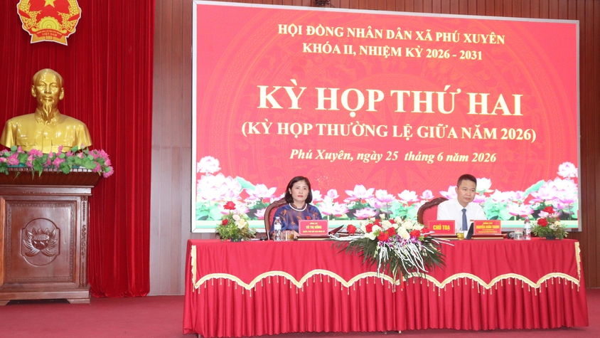 Bế mạc kỳ họp thứ hai HĐND xã Phú Xuyên (kỳ họp thường lệ giữa năm 2026) khóa II, nhiệm kỳ 2026 – 2031