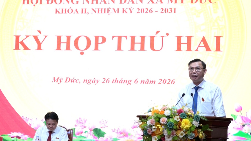 Khai mạc kỳ họp thứ hai HĐND xã Mỹ Đức, nhiệm kỳ 2026 - 2031