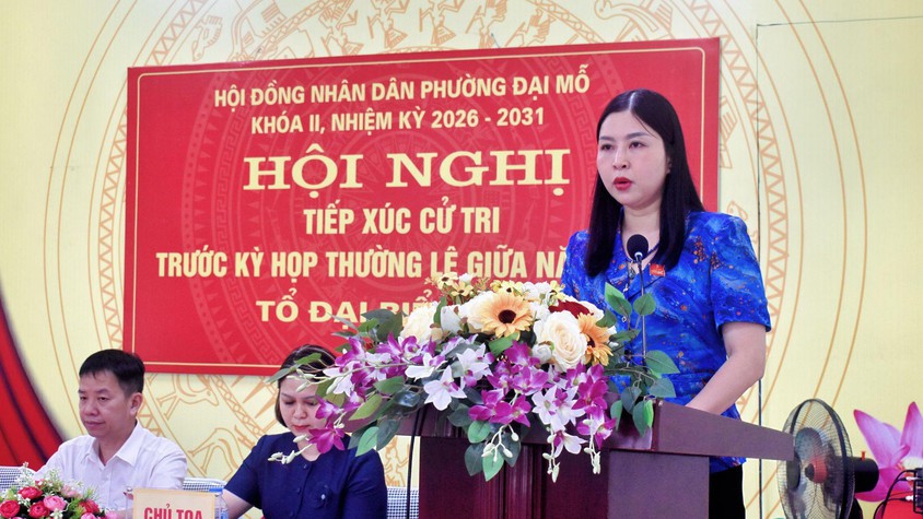 Phó Bí thư Thường trực Đảng ủy phường Đại Mỗ tiếp xúc cử tri trước kỳ họp giữa năm 2026 của Hội đồng nhân dân phường