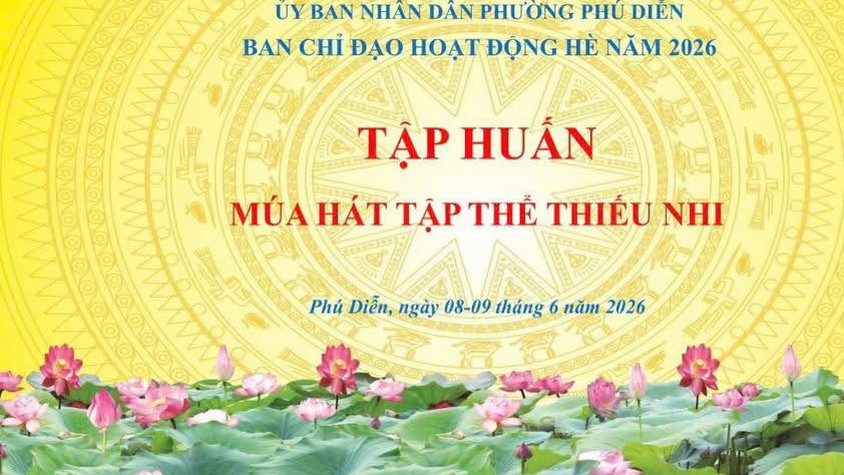 Khai mạc lớp tập huấn múa hát tập thể thiếu nhi hè 2026