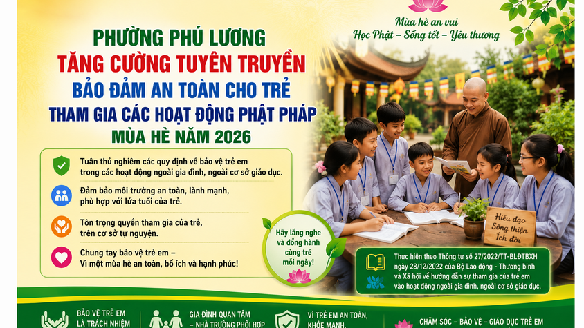 Phường Phú Lương tăng cường tuyên truyền bảo đảm an toàn cho trẻ tham gia các hoạt động phật pháp mùa hè năm 2026