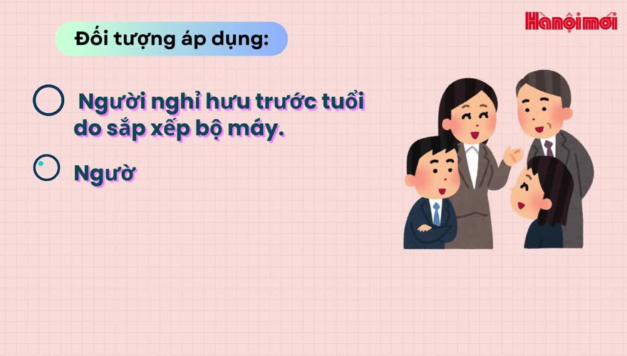 Chính sách mới về nghỉ hưu trước tuổi