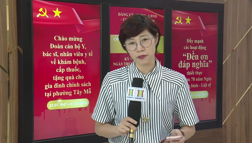 Phường Tây Mỗ tổ chức khám bệnh miễn phí cho 163 gia đình chính sách nhân kỷ niệm 78 năm Ngày Thương binh - Liệt sĩ