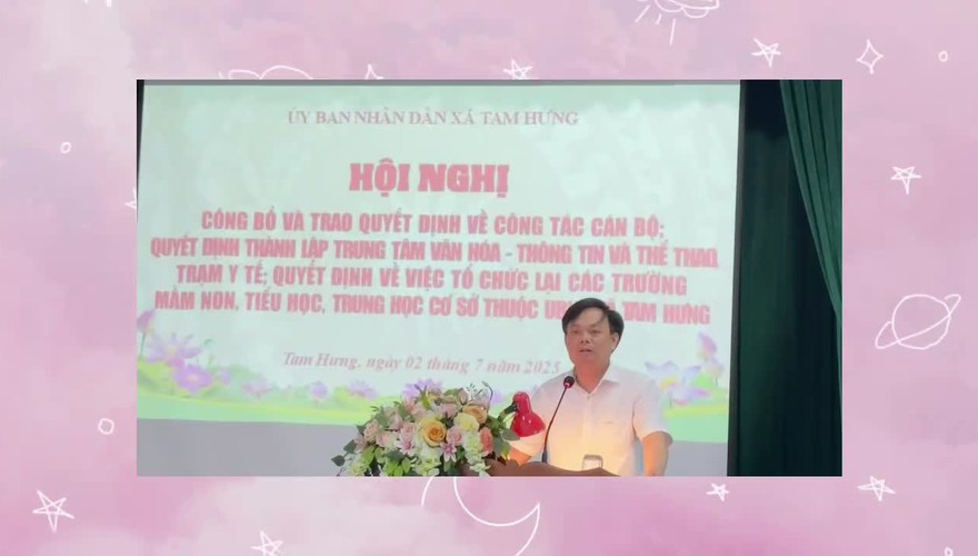 Tam Hưng: Ra mắt bộ máy chính quyền mới- Tinh gọn, hiệu lực, vì Nhân dân phục vụ 