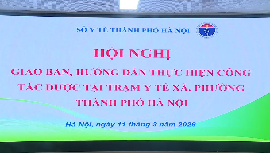 Sở Y tế Hà Nội giao ban, tập huấn, hướng dẫn thực hiện công tác dược cho 126 trạm y tế xã, phường
