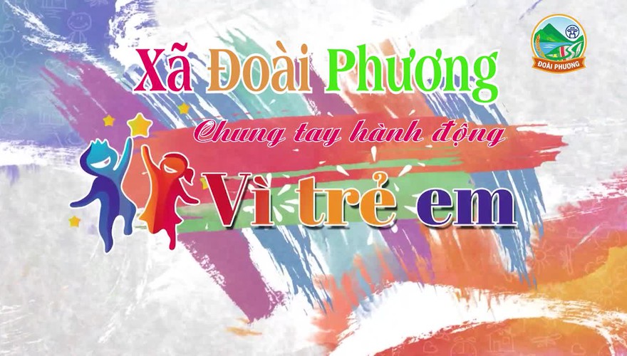 Xã Đoài Phương hưởng ứng tháng hành động vì trẻ em năm 2026