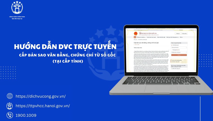Hướng dẫn công dân thực hiện thủ tục “Cấp bản sao văn bằng, chứng chỉ từ sổ gốc (tại cấp tỉnh)” trực tuyến toàn trình trên Cổng Dịch vụ công Quốc gia