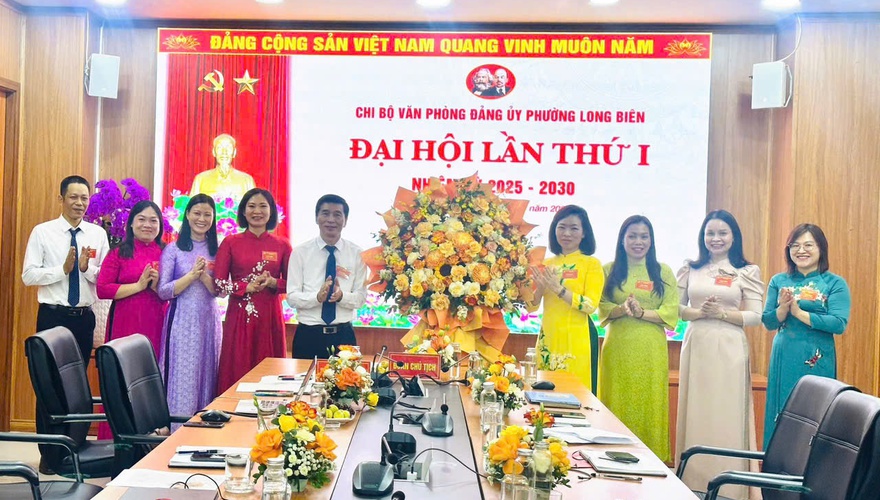 Đại hội Chi bộ Văn phòng Đảng ủy phường Long Biên lần thứ Nhất, nhiệm kỳ 2025 – 2030 thành công tốt đẹp