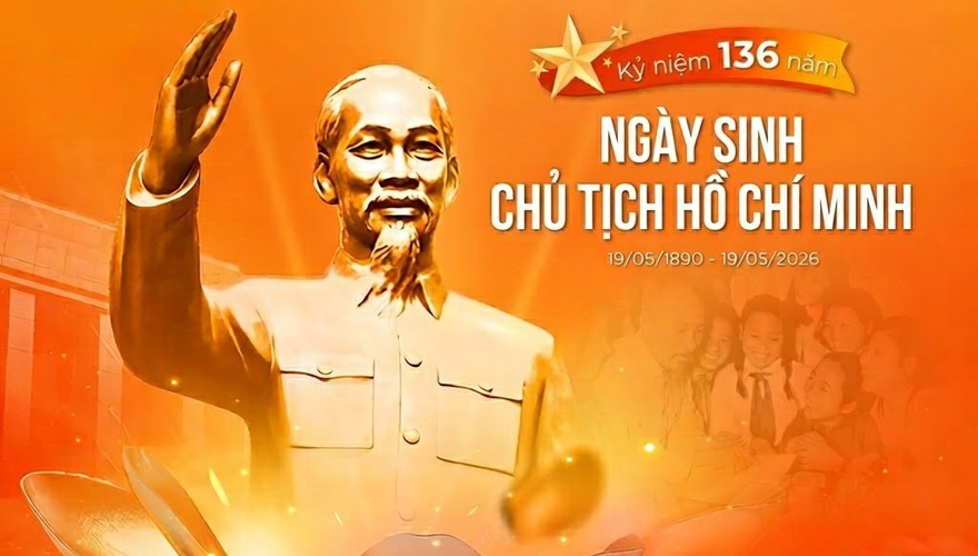 Kỷ niệm 136 năm ngày sinh Chủ tịch Hồ Chí Minh (19/5/1890 – 19/5/2026)